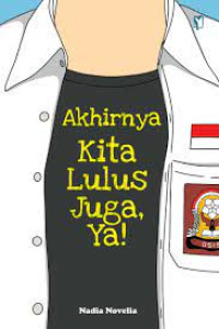 Akhirnya Kita Lulus Juga Ya