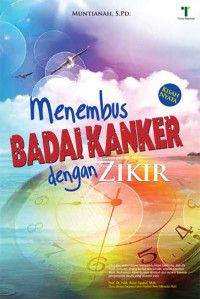 Menembus Badai Kanker dengan Zikir