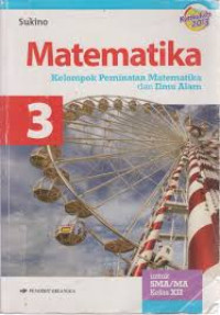 MATEMATIKA UNTUK SMA/MA KELAS XII Kurikulum 2013