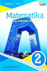 Matematika untuk SMK/MAK kelas XI Kurikulum 2013