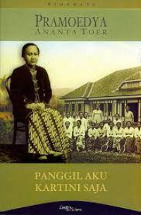 Panggil Aku Kartini Saja