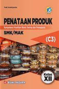 Penataan Produk SMK/MAK Kompetensi bisnis daring dan pemasaran untuk kelas XI Kurikulim 2013