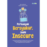 perbanyak bersyukur, jauhi insecure