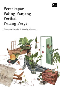 percakapan paling panjang perihal pulang pergi