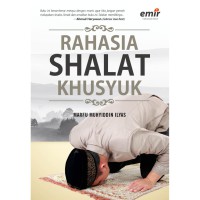 Rahasia Shalat Khusyuk