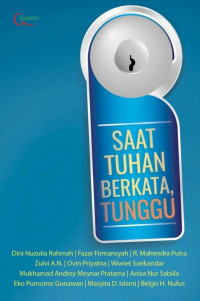 Saat Tuhan Berkata, Tunggu