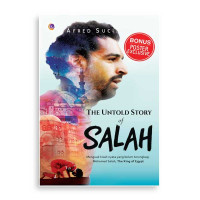 THE UNTOLD STORY OF SALAH