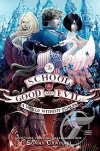 School For Good And Evil 2 : Dunia Tanpa Pangeran