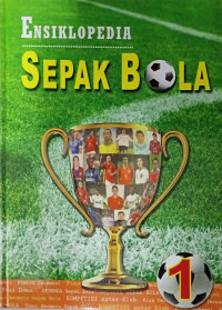 Ensiclopedia Sepak Bola Jilid 1