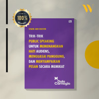 stand and deliver trik-trik publick speaking untuk memenangkan hati audiens, menguasai panggung,dan menyampaikan pesan secara memikat