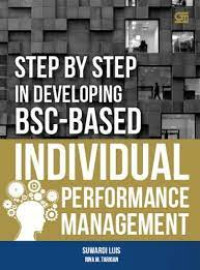 Step by step in developing bsc- based individual performance management