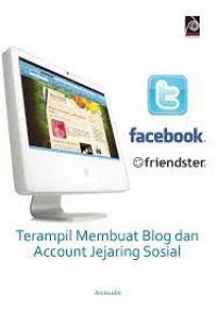 Terampil Membuat Blog dan Account Jejaring Sosial