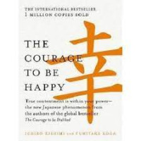 The Courage to be Happy