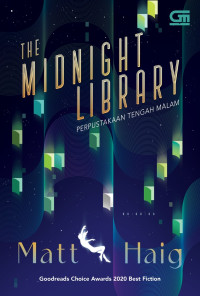 The Midnight Library = Perpustakaan Tengah Malam