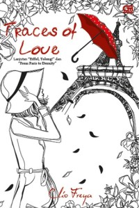 Traces Of Love -Lanjutan Eiffel, Tolong! & From Paris To Eternity