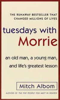 Tuesday With Morrie