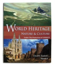 World Heritage Nature & Culture Under The Protection Of Unesco Volume 5 ; Eropa Barat