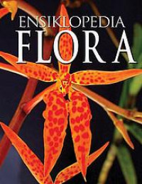 ENSIKLOPEDIA FLORA JILID 1