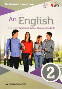 FORWARD For Vocational School Grade XI Kurikulum 2013 Revisi Tahun 2016