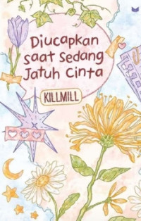 Diucapkan Saat Sedang Jatuh Cinta