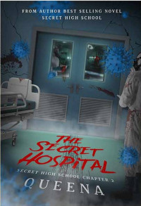 The Secret Hospital